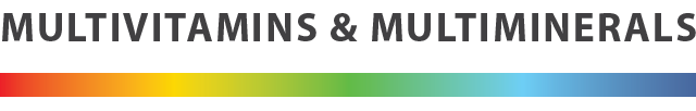MULTIVITAMINS AND MULTIMINERALS
